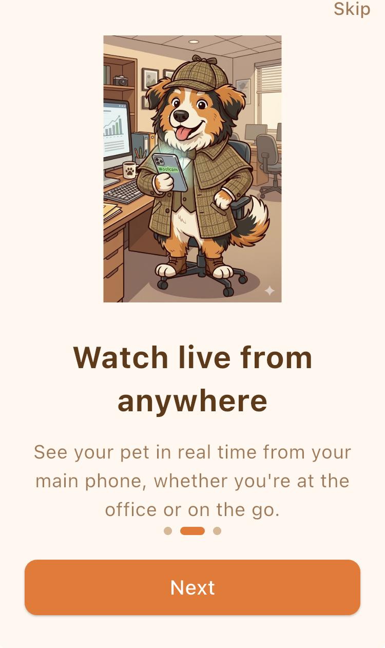 WoofCam onboarding – watch live from anywhere